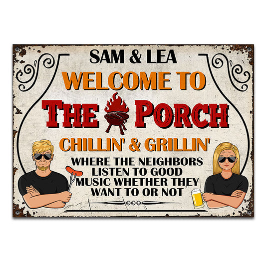 Porch Welcome Grilling & Chilling - Personalized Custom Classic Metal Signs