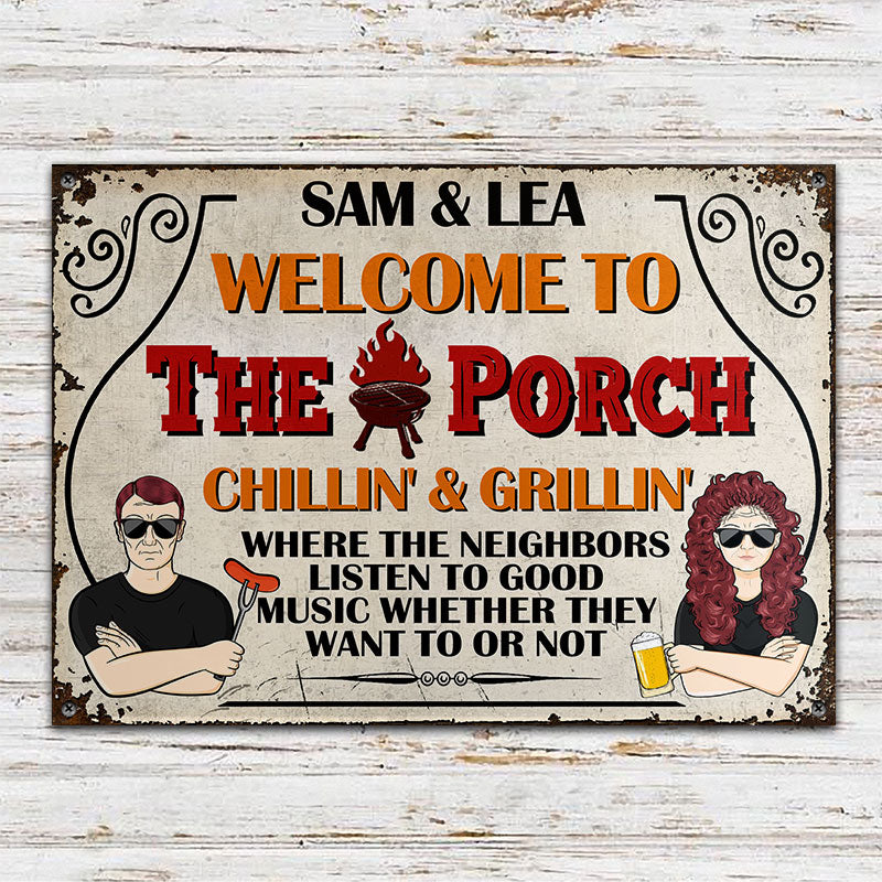 Porch Welcome Grilling & Chilling - Personalized Custom Classic Metal Signs