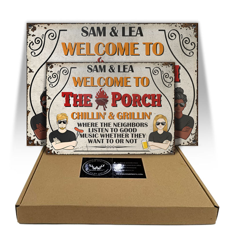 Porch Welcome Grilling & Chilling - Personalized Custom Classic Metal Signs