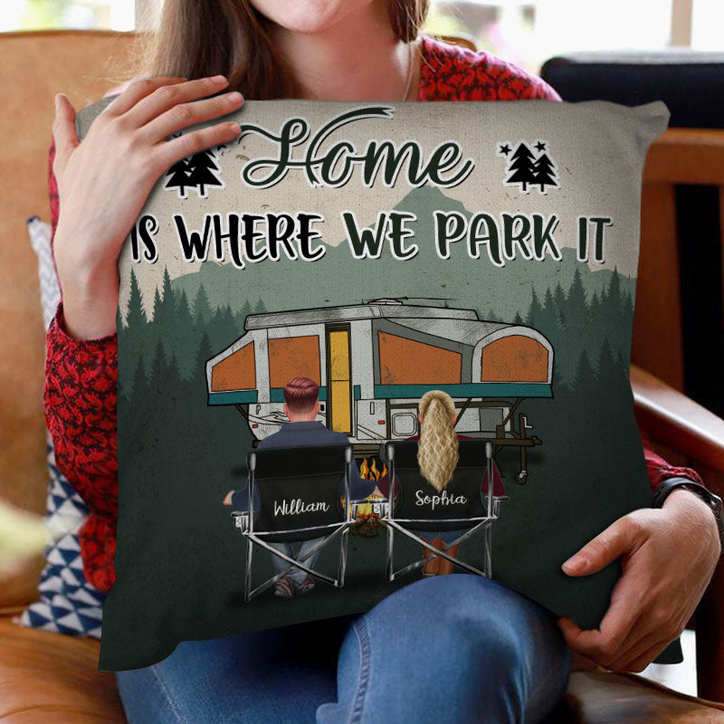 Home Is Where We Park It Camping - Personalized Custom Pillow