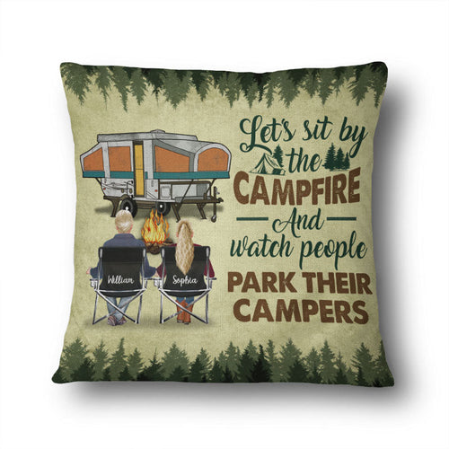 Let's Sit By The Campfire And Watch People Camping - Personalized Custom Pillow