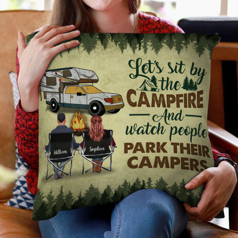 Let's Sit By The Campfire And Watch People Camping - Personalized Custom Pillow