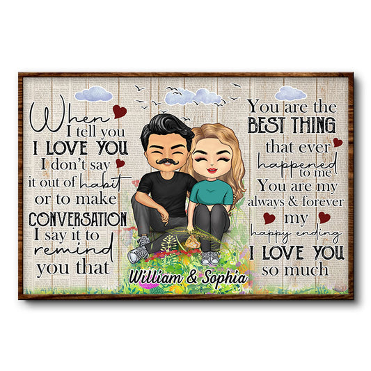When I Tell You - Gift For Couples - Personalized Custom Poster