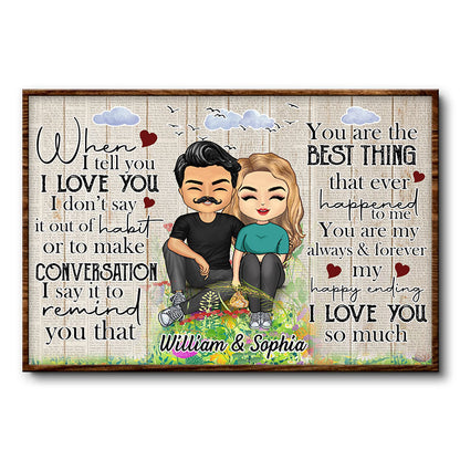 When I Tell You - Gift For Couples - Personalized Custom Poster