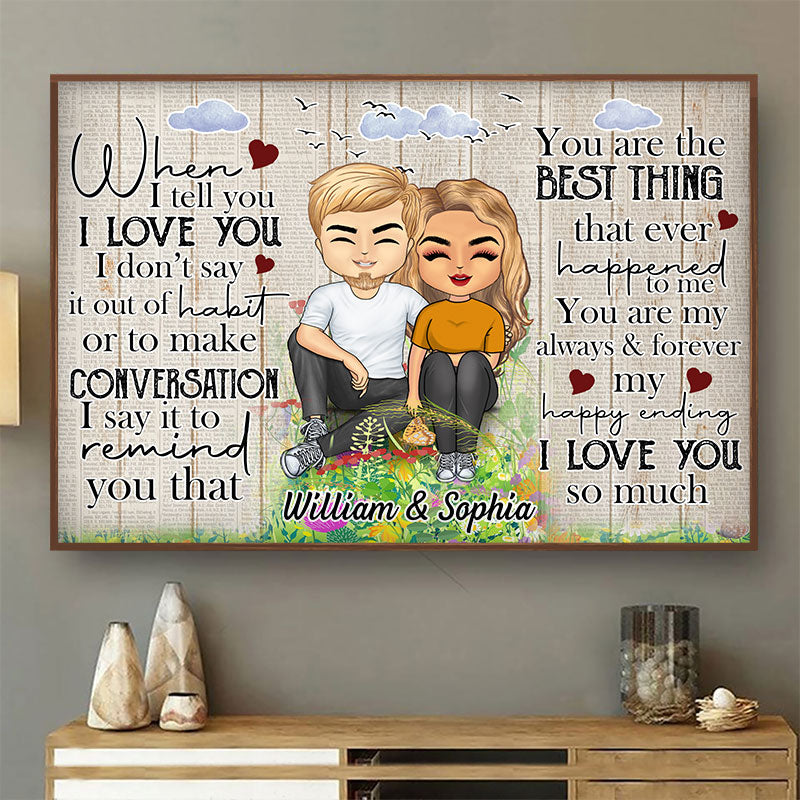 When I Tell You - Gift For Couples - Personalized Custom Poster