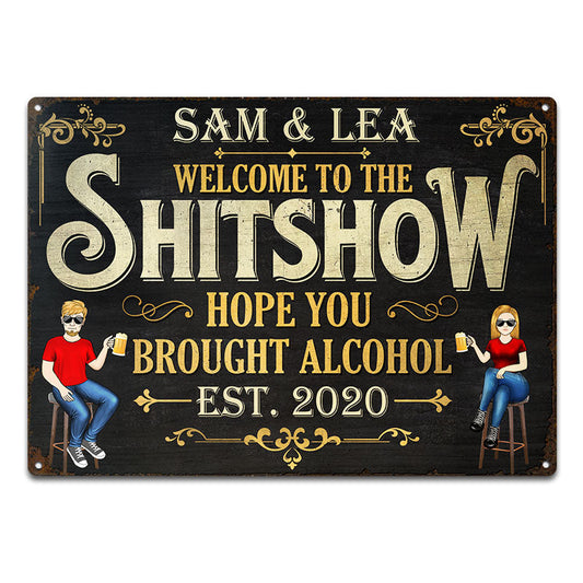 Hope You Brought - Gift For Couples - Personalized Custom Classic Metal Signs