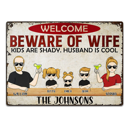 Beware Of Wife - Family Gift - Personalized Custom Classic Metal Signs