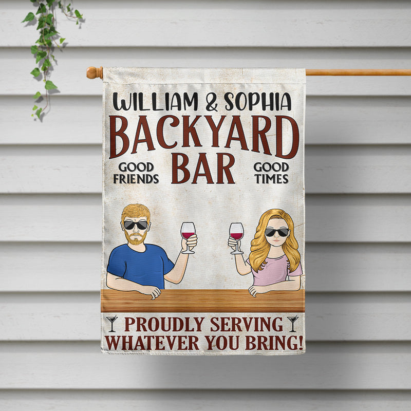 Proudly Serving Whatever You Bring - Backyard Bar Decor - Personalized Custom Flag