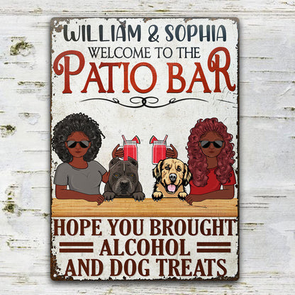 Brought Alcohol And Dog Treats - Backyard Decor Gift For Dog Lover - Personalized Custom Classic Metal Signs