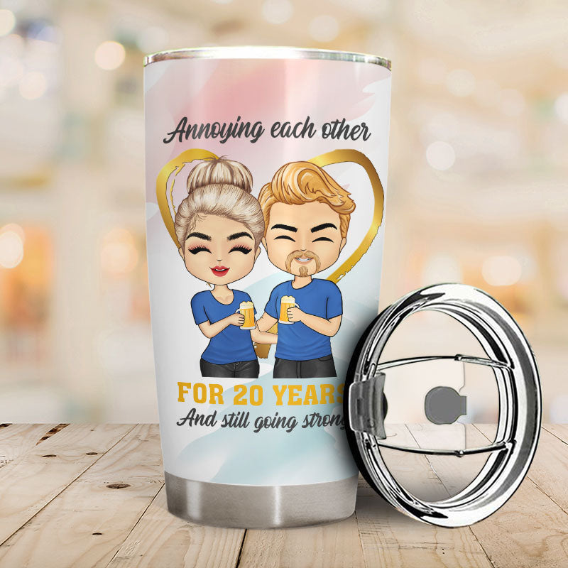 Annoying Each Other And Still Going Strong - Gift For Couple - Personalized Custom Tumbler