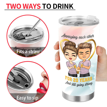 Annoying Each Other And Still Going Strong - Gift For Couple - Personalized Custom Tumbler