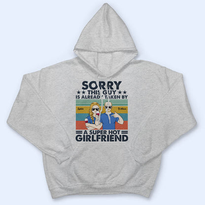 Taken By A Super Hot - Gift For Couples - Personalized Custom T Shirt