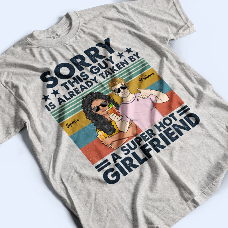 Taken By A Super Hot - Gift For Couples - Personalized Custom T Shirt