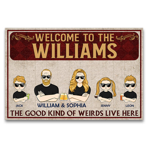 The Good Kind Of Weirds - Gift For Family - Personalized Custom Doormat