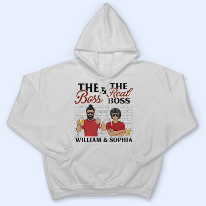 The Boss And The Real Boss - Gift For Couples - Personalized Custom T Shirt