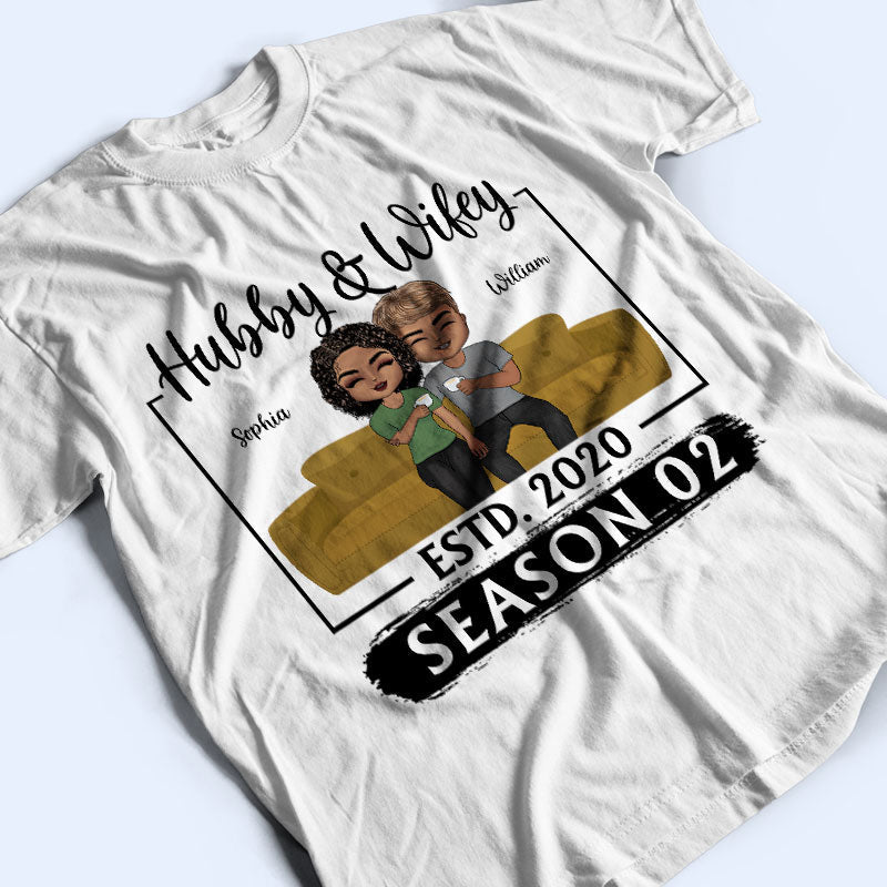 Hubby Wifey Season - Gift For Couples - Personalized Custom T Shirt
