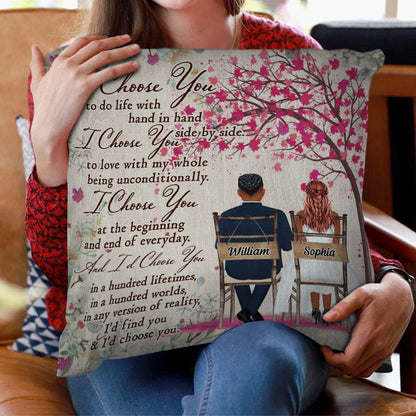 I Choose You To Do Life - Gift For Couples - Personalized Custom Pillow