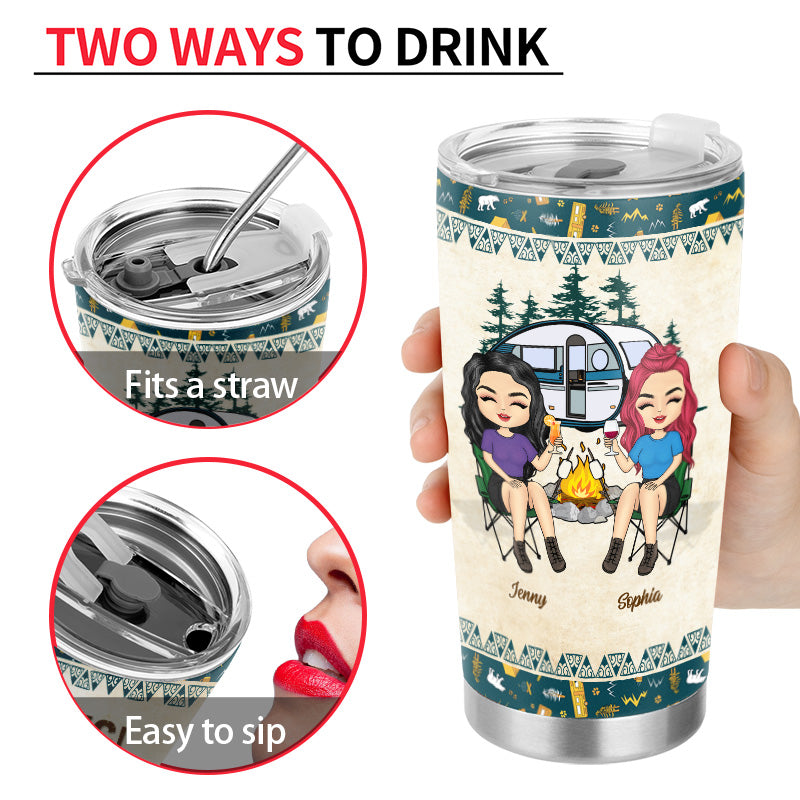 The Girls Are Drinking Again Camping Girls - Personalized Custom Tumbler