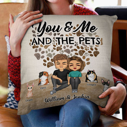 Couples You & Me And The Fur Babies - Gift For Dog Lovers And Cat Lovers - Personalized Custom Pillow