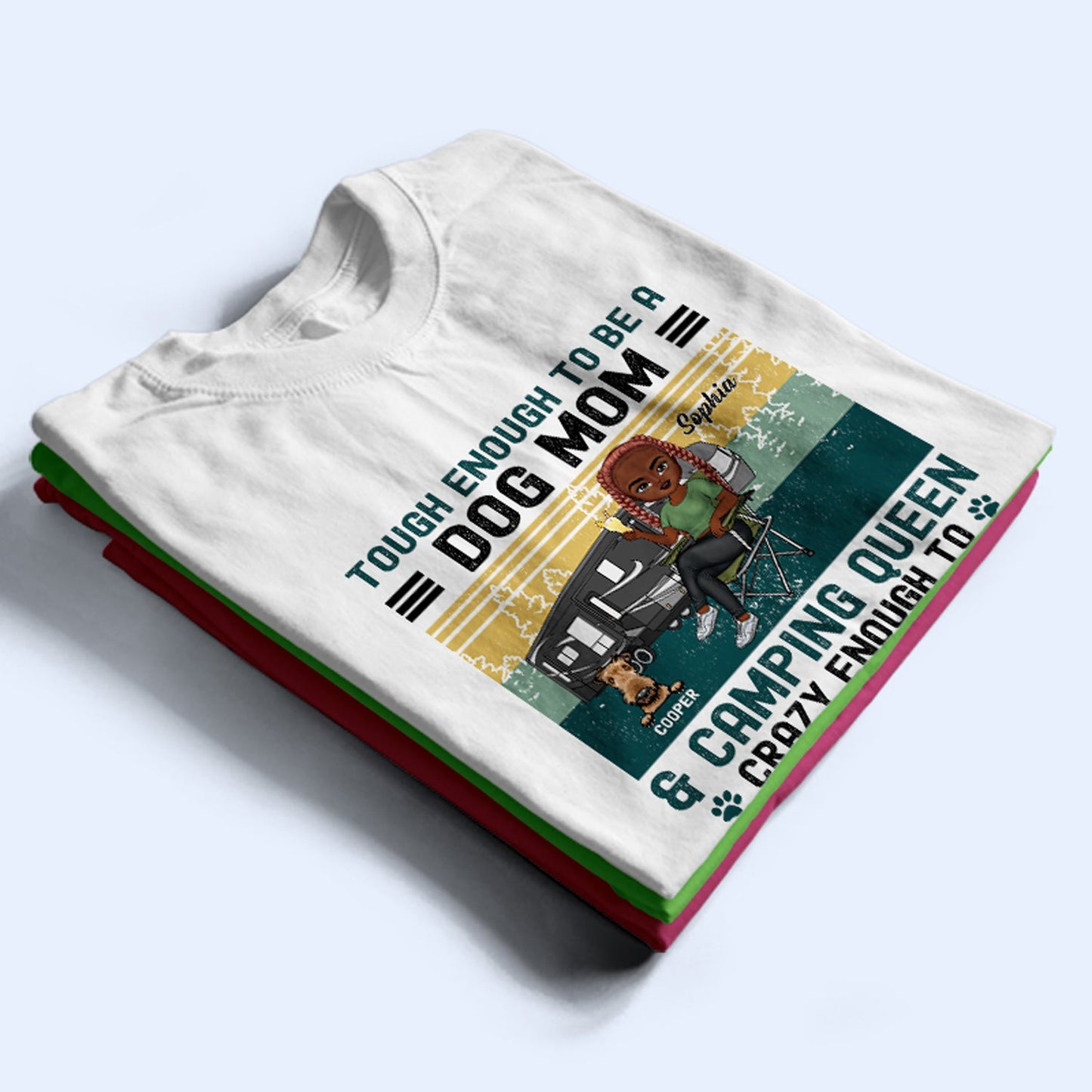 Tough Enough To Be A Dog Mom - Gift For Camping Dog Lover - Personalized Custom T Shirt