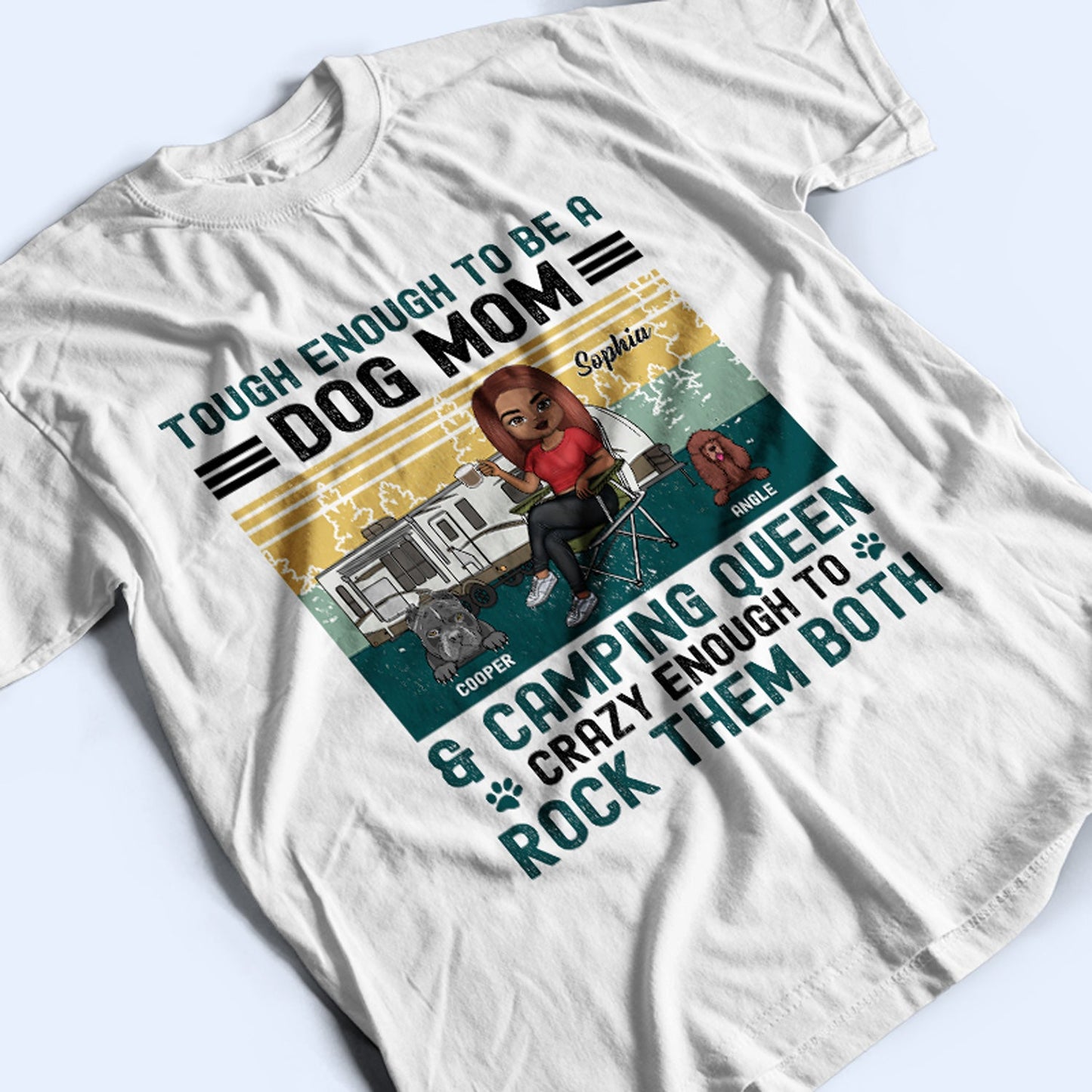 Tough Enough To Be A Dog Mom - Gift For Camping Dog Lover - Personalized Custom T Shirt