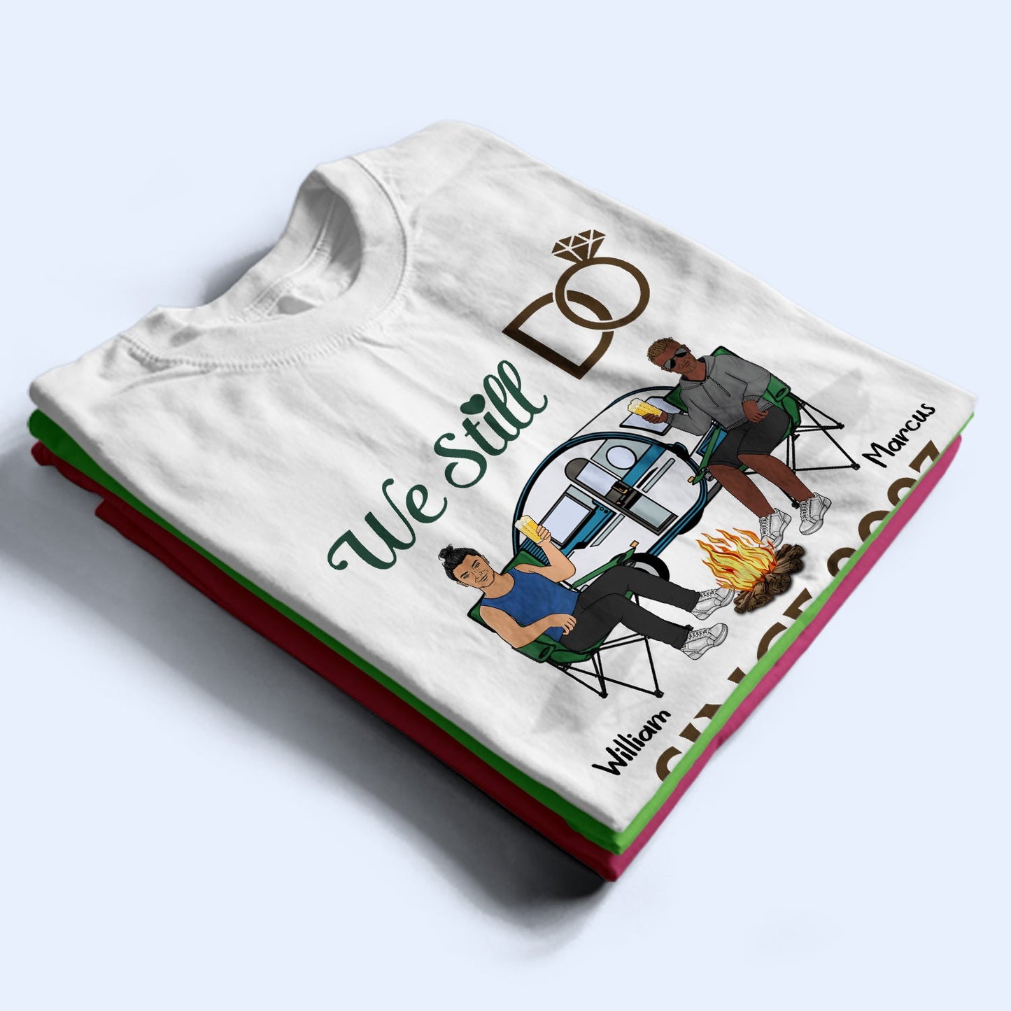 We Still Do Camping - Gift For Couple - Personalized Custom T Shirt