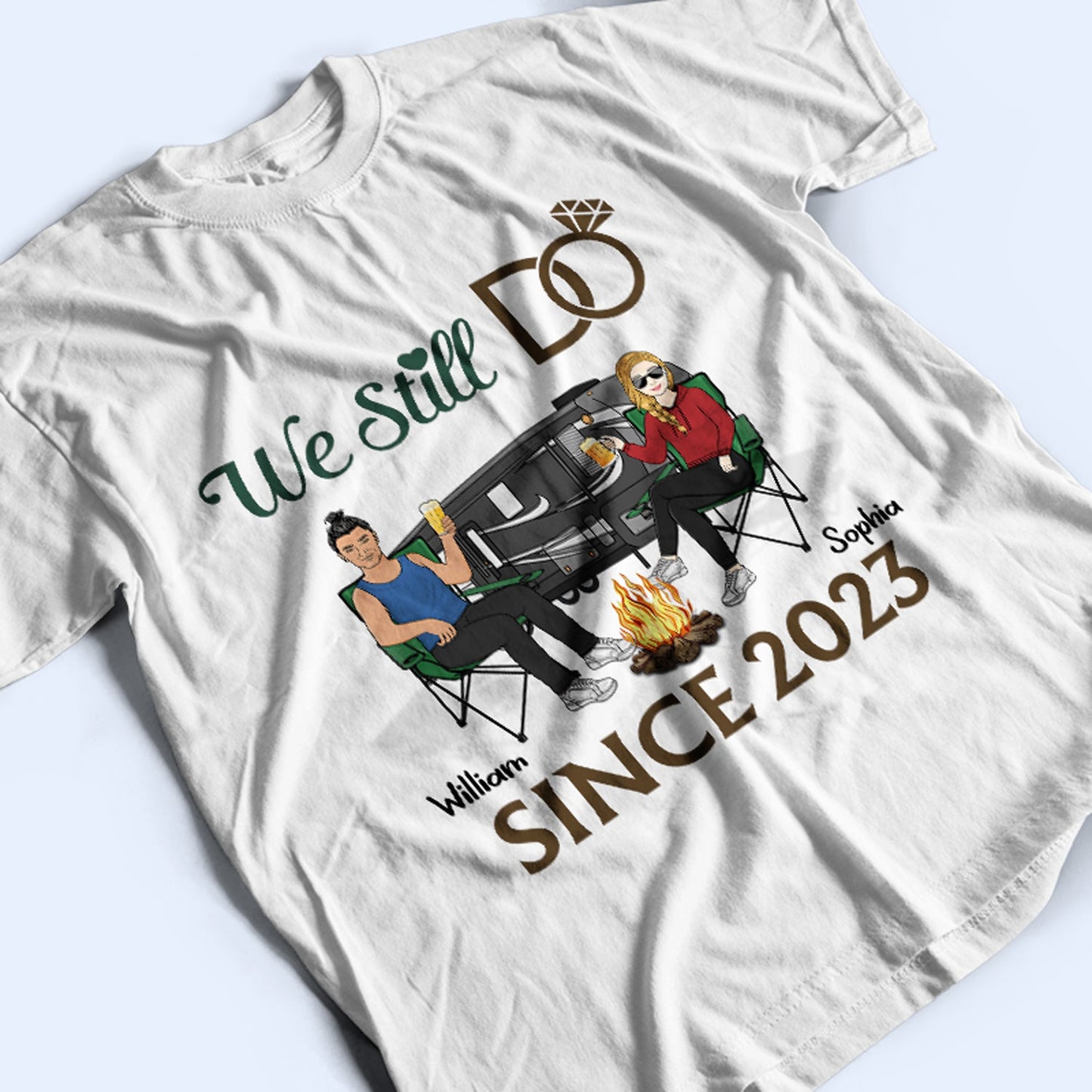 We Still Do Camping - Gift For Couple - Personalized Custom T Shirt