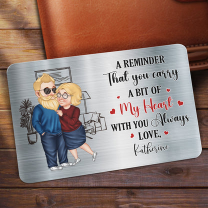 A Reminder That You Carry - Gift For Couples - Personalized Aluminum Wallet Card