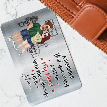 A Reminder That You Carry - Gift For Couples - Personalized Aluminum Wallet Card