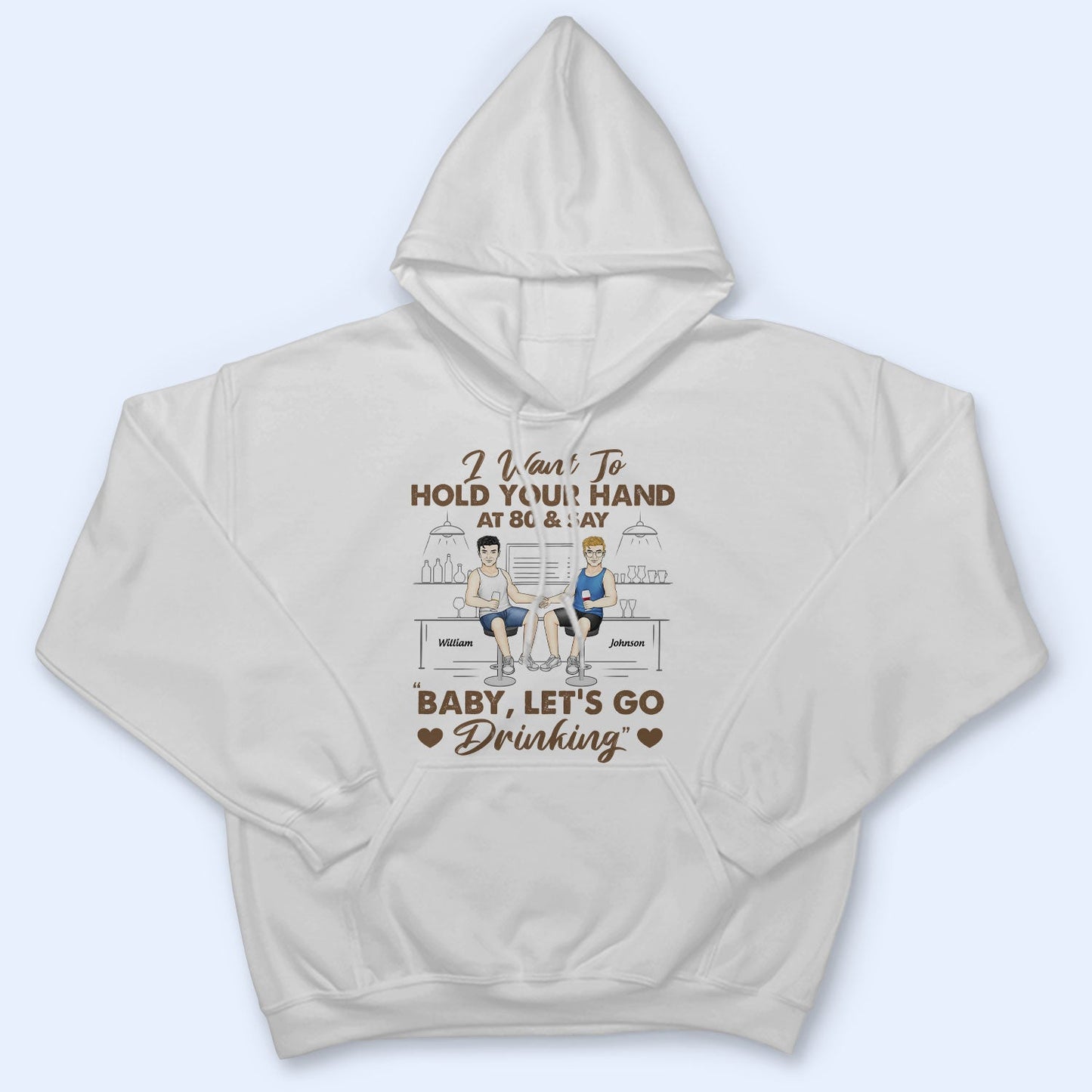 Hold Your Hand Let's Go Drinking - Gift For Couples - Personalized T Shirt