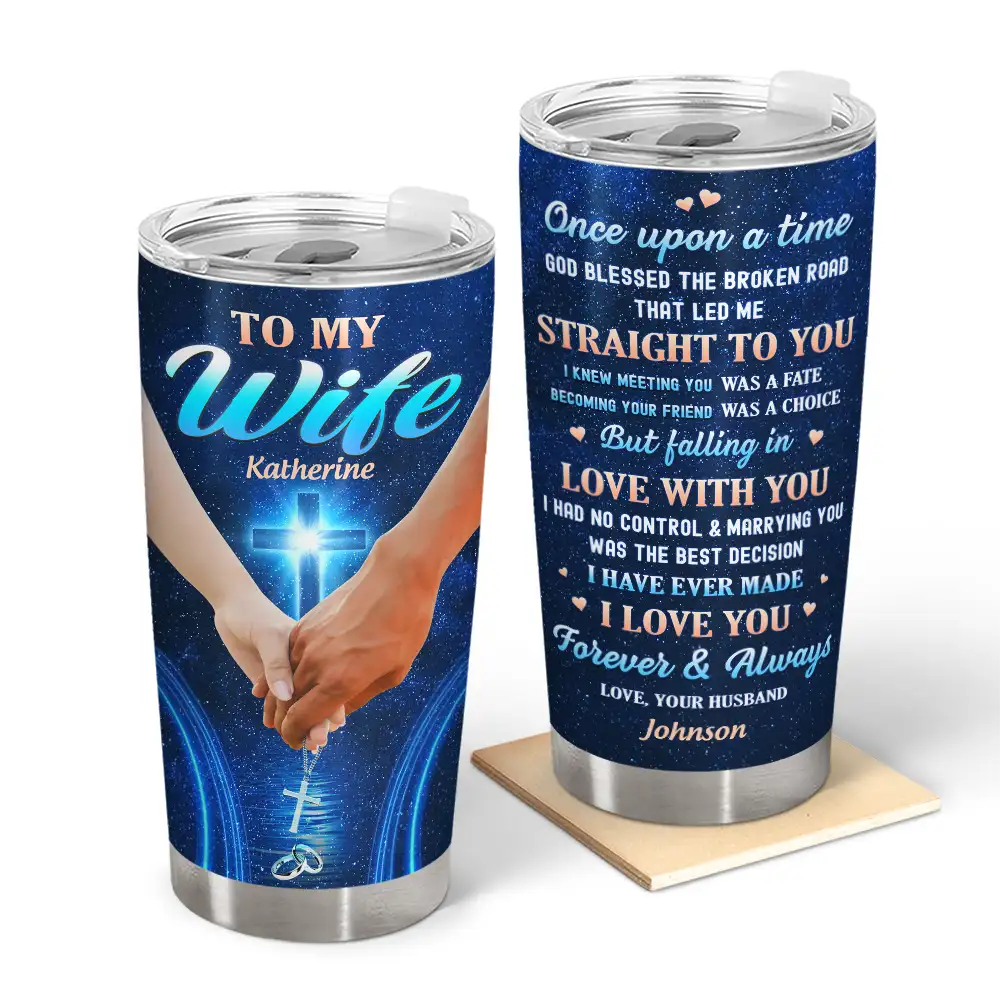 God Blessed The Broken Road Couples - Personalized Tumbler