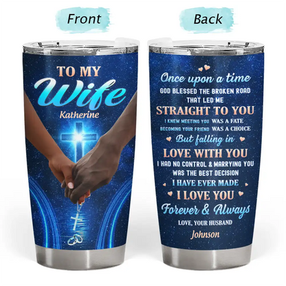 God Blessed The Broken Road Couples - Personalized Tumbler