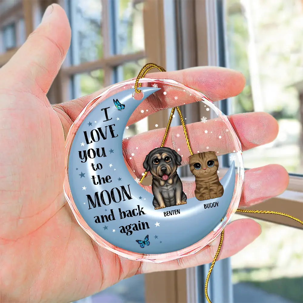 Love You To The Moon And Back Pet Lovers - Personalized Circle Acrylic Ornament