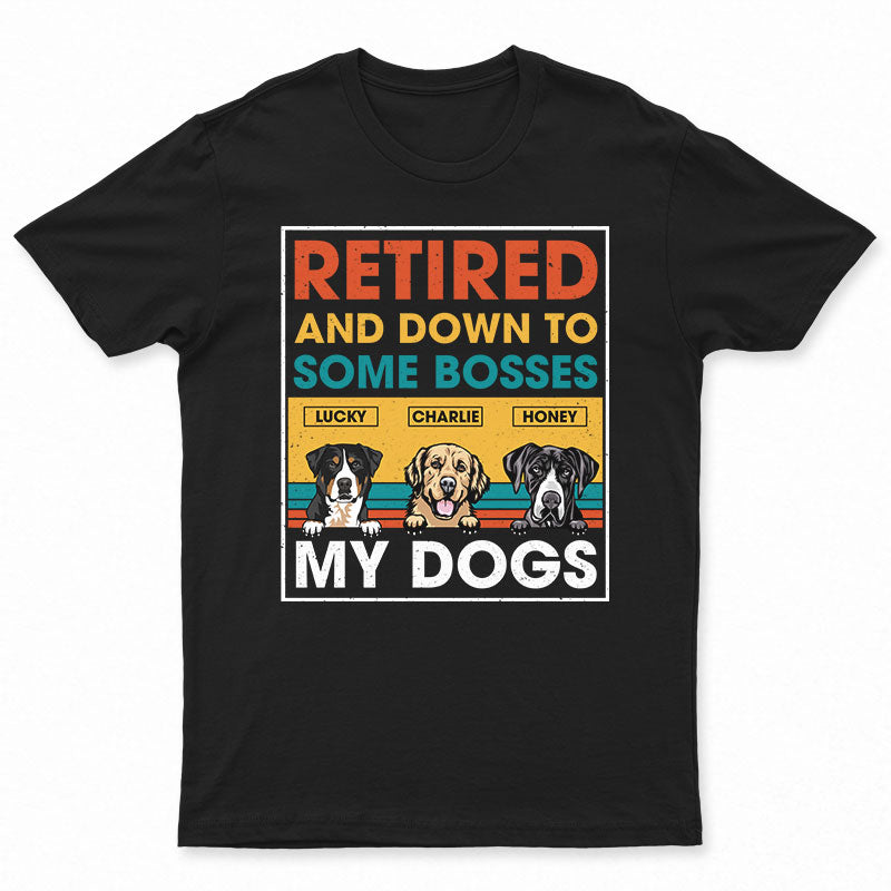 One Boss My Dog - Gift For Dog Lover - Personalized Custom T Shirt