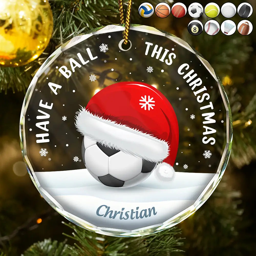 Have A Ball This Christmas Kids Sport Ball - Personalized Circle Glass Ornament