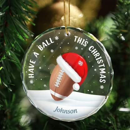 Have A Ball This Christmas Kids Sport Ball - Personalized Circle Glass Ornament