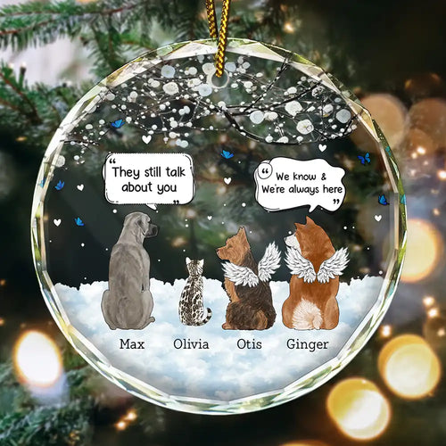 They Still Talk About You Memorial Pet Lovers Christmas - Personalized Circle Glass Ornament