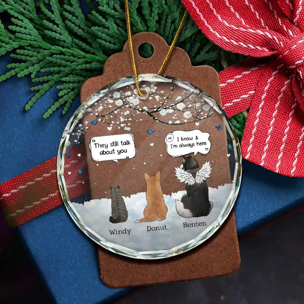 They Still Talk About You Memorial Pet Lovers Christmas - Personalized Circle Glass Ornament