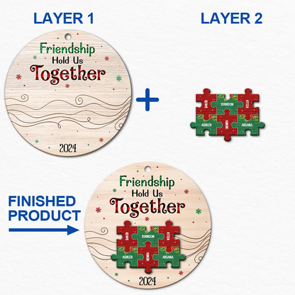 Friendship Hold Us Together Christmas Besties - Personalized 2-Layered Wooden Ornament