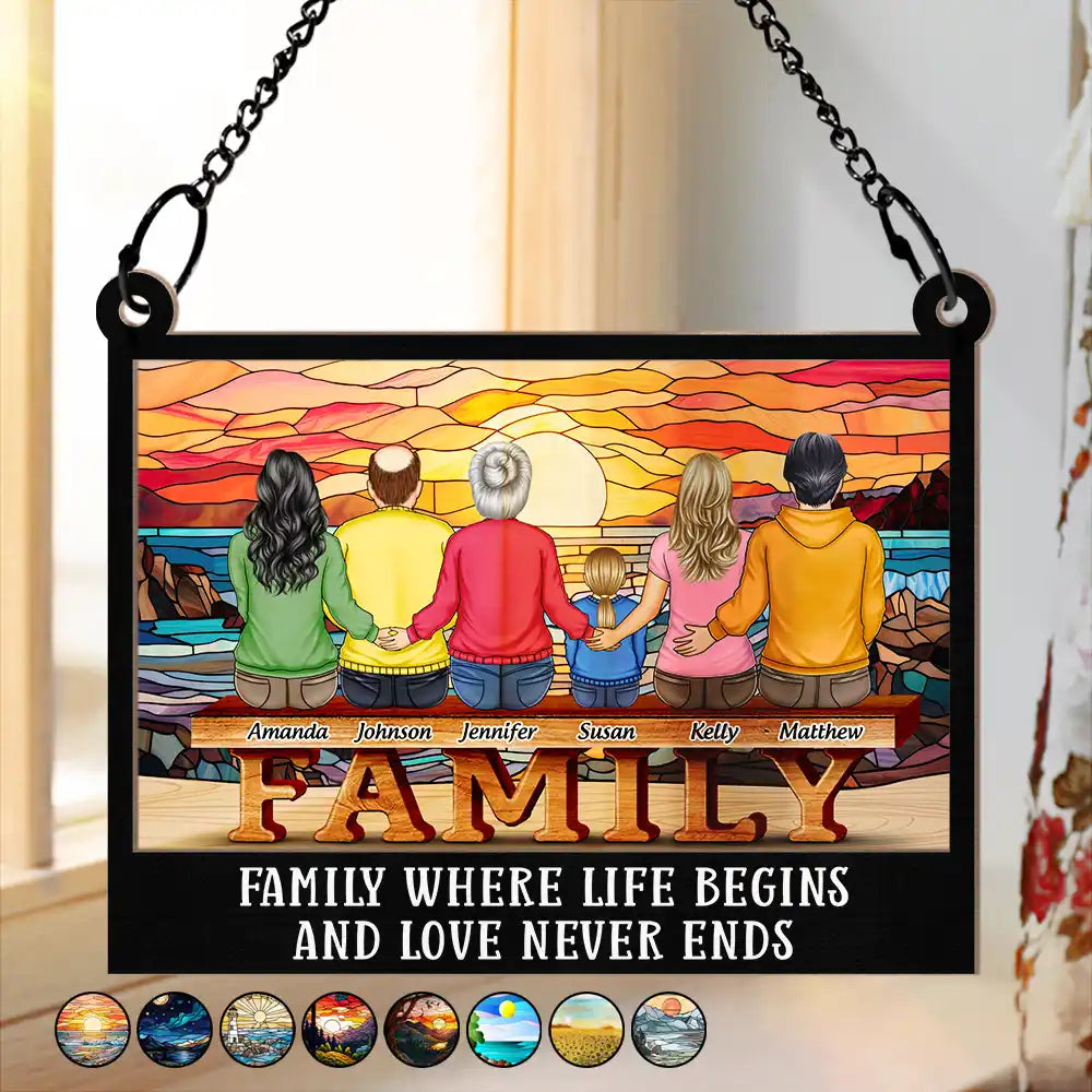 Family Where Begins The Love Never End - Personalized Window Hanging Suncatcher Ornament