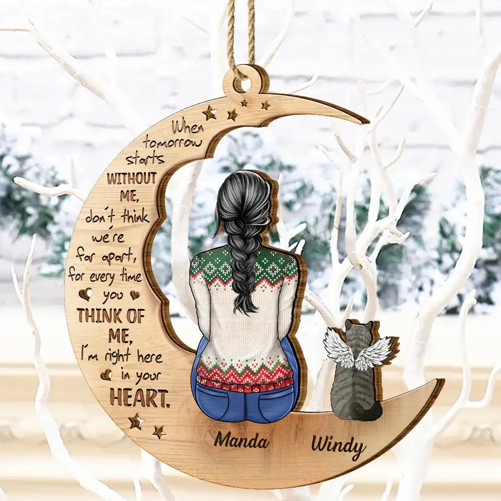 Christmas Pet Memorial When Tomorrow Starts Without Me - Personalized Wooden Cutout Ornament