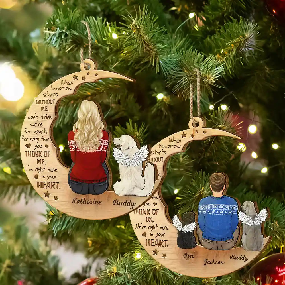 Christmas Pet Memorial When Tomorrow Starts Without Me - Personalized Wooden Cutout Ornament