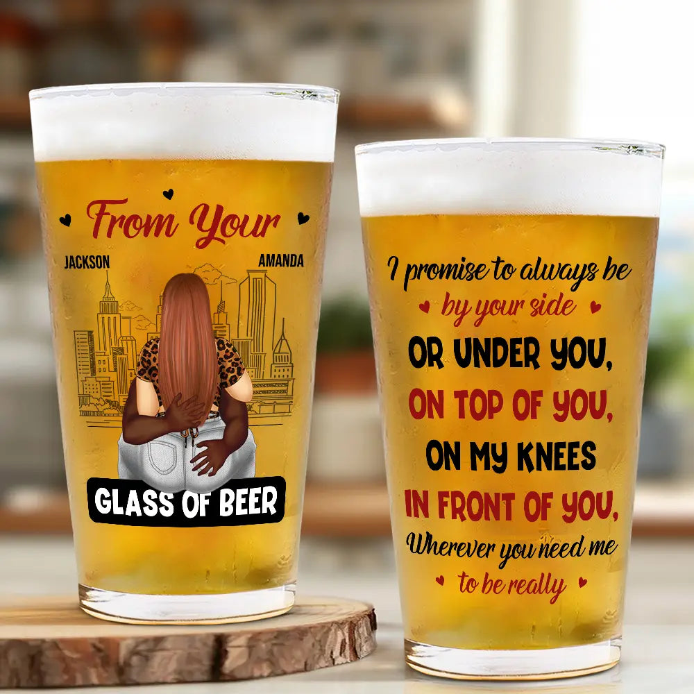 Couple Glass Of Beer Always By Your Side - Personalized Beer Glass