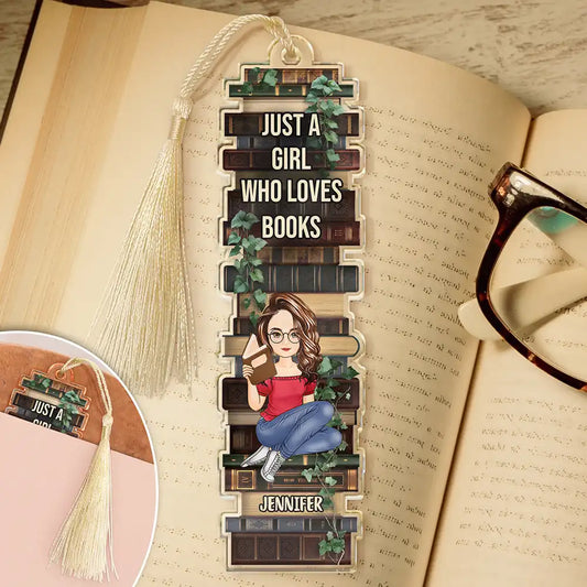 Reading, Gift For Yourself - A Girl Who Loves Books Just One More Chapter - Personalized Acrylic Bookmark