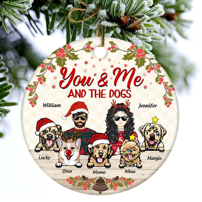 You & Me And The Dogs - Christmas Gift For Dog Lover - Personalized Custom Circle Acrylic Ornament