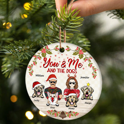 You & Me And The Dogs - Christmas Gift For Dog Lover - Personalized Custom Circle Acrylic Ornament