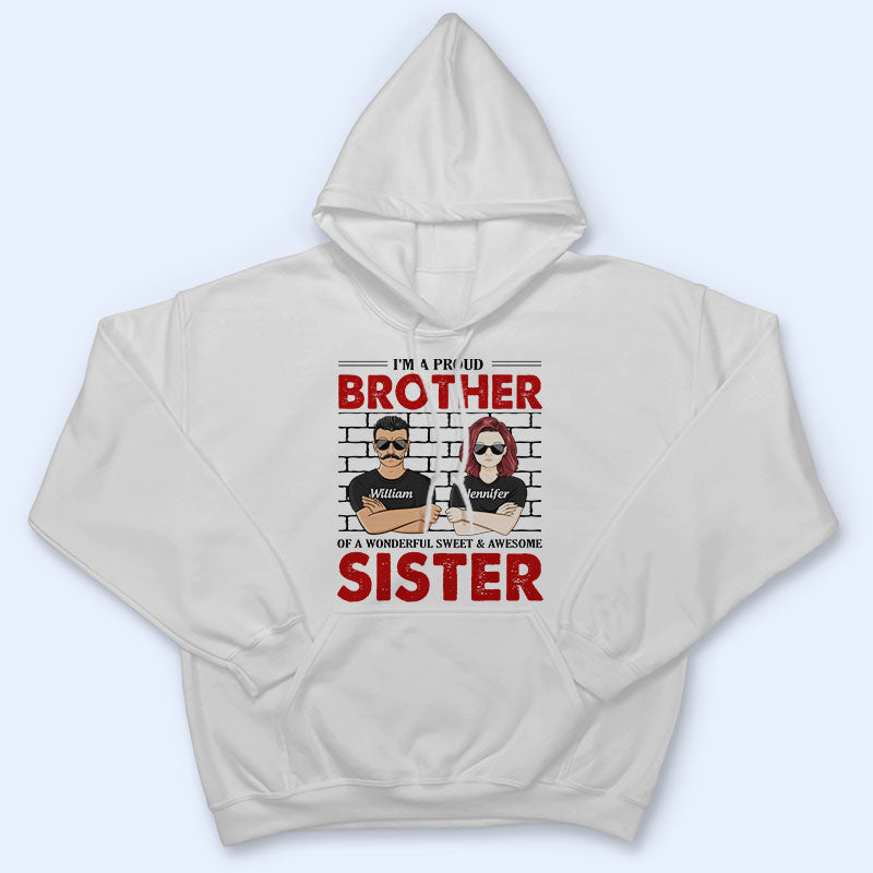 Family Proud Brothers Awesome Sister - Gift For Brothers Sisters - Personalized Custom T Shirt