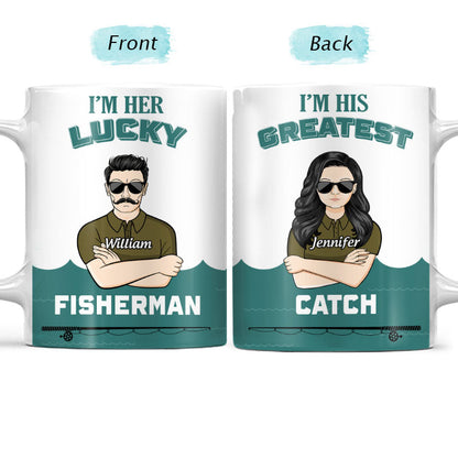 Lucky Fisherman Greatest Catch Husband Wife Fishing Couple - Personalized Custom White Edge-to-Edge Mug