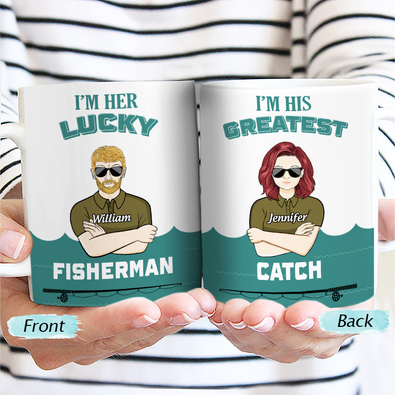 Lucky Fisherman Greatest Catch Husband Wife Fishing Couple - Personalized Custom White Edge-to-Edge Mug