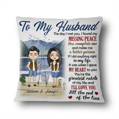 You're The Greatest Catch Of My Life - Gift Fishing Couple - Gift For Couple - Personalized Custom Pillow